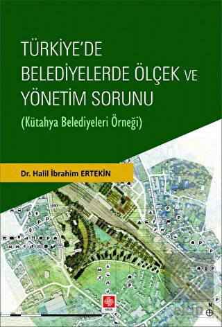 Türkiyede Belediyelerde Ölçek ve Yönetim Sorunu ( Kütahya Belediyeleri