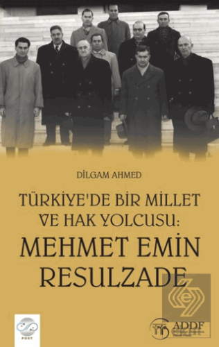 Türkiyede Bir Millet ve Hak Yolcusu : Mehmet Emin Rasulzade