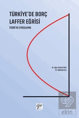 Türkiye\'de Borç Laffer Eğrisi