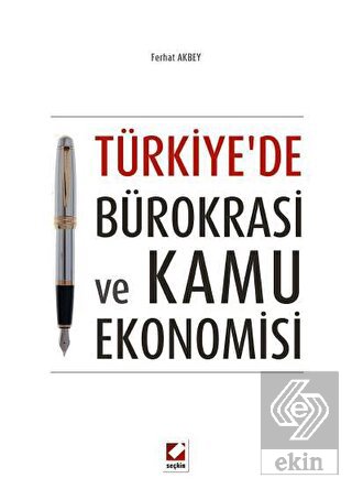 Türkiye'de Bürokrasi ve Kamu Ekonomisi