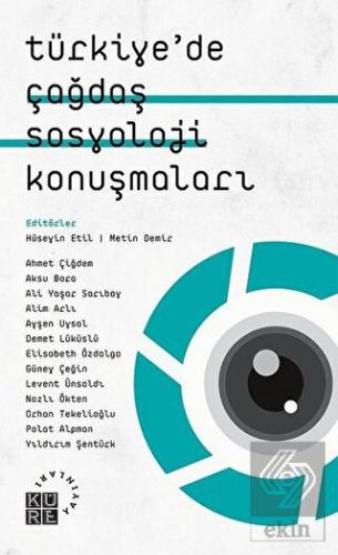 Türkiye\'de Çağdaş Sosyoloji Konuşmaları