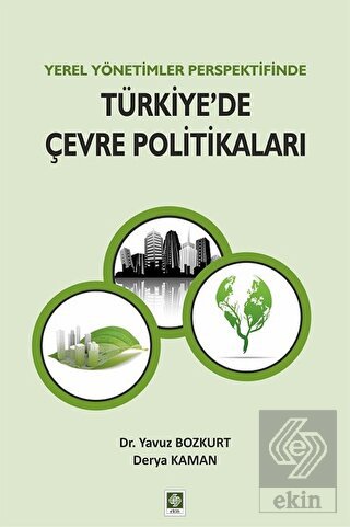 Türkiye'de Çevre Politikaları Yavuz Bozkurt