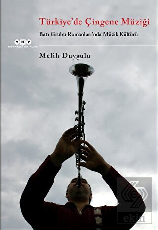 Türkiye'de Çingene Müziği / Batı Grubu Romanları'n
