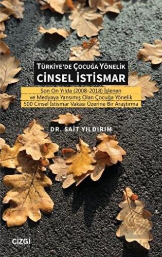 Türkiye\'de Çocuğa Yönelik Cinsel İstismar