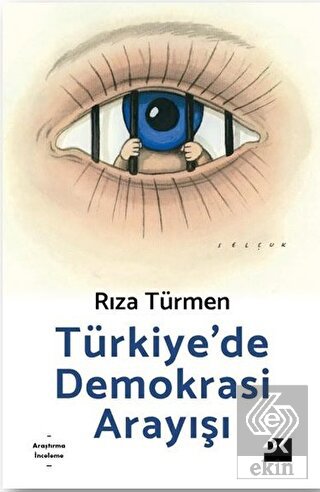 Türkiye\'de Demokrasi Arayışı