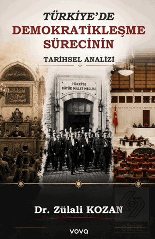 Türkiyede Demokratikleşme Sürecinin Tarihsel Analizi Zülali Kozan Vova