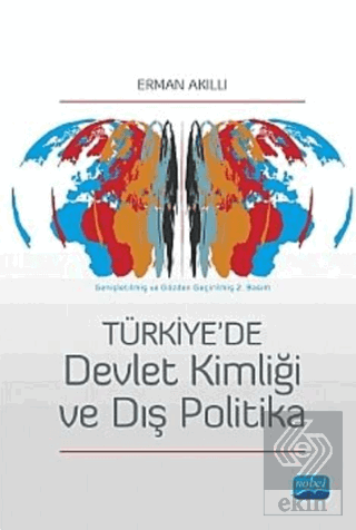 Türkiye\'de Devlet Kimliği ve Dış Politika