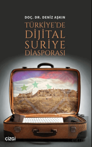 Türkiyede Dijital Suriye Diasporası