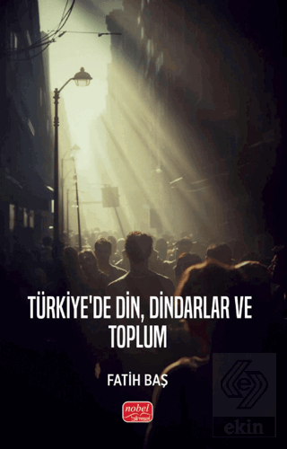 Türkiye'de Din, Dindarlar ve Toplum