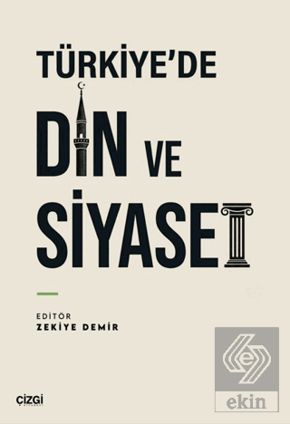 Türkiyede Din ve Siyaset