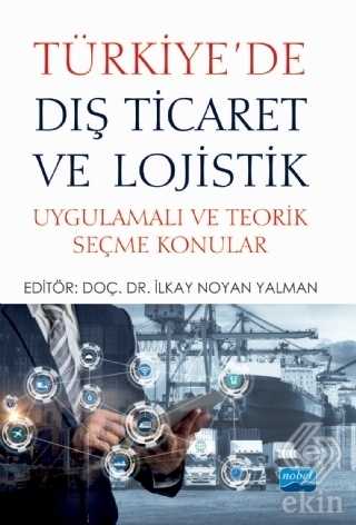 Türkiye\'de Dış Ticaret ve Lojistik