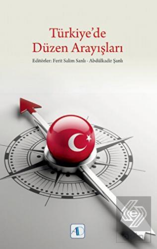 Türkiye'de Düzen Arayışları
