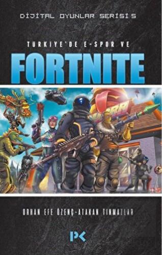 Türkiye\'de E-Spor ve Fortnite - Dijital Oyunlar Se
