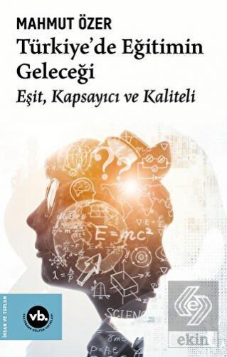 Türkiye'de Eğitimin Geleceği