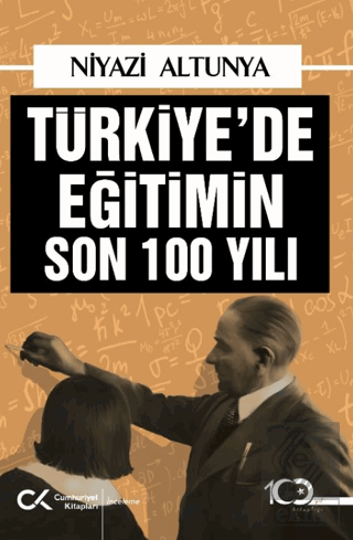 Türkiye'de Eğitimin Son 100 Yılı