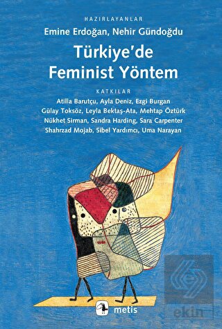 Türkiye\'de Feminist Yöntem