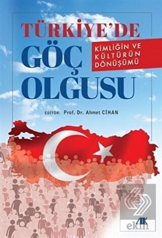 Türkiye\'de Göç Olgusu
