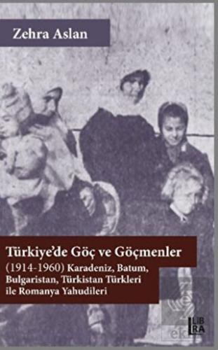 Türkiye'de Göç ve Göçmenler