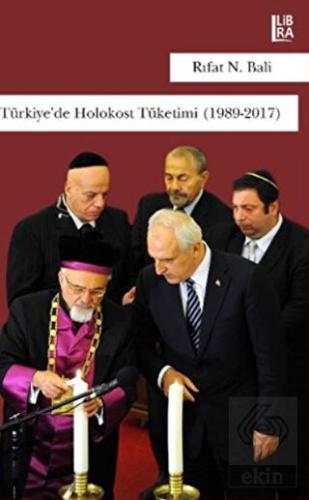 Türkiye'de Holokost Tüketimi (1989-2017)