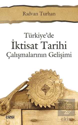 Türkiye\'de İktisat Tarihi
