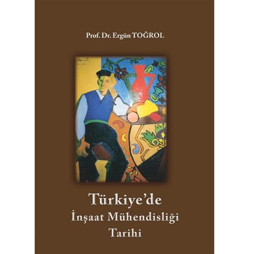 Türkiye'de İnşaat Mühendisliği Tarihi