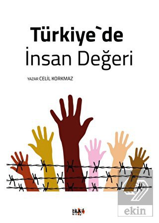 Türkiye\'de İnsan Değeri
