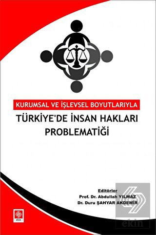 Türkiyede İnsan Hakları Problematiği Abdullah Yılmaz
