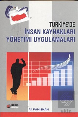 Türkiye\'de İnsan Kaynakları Yönetimi Uygulamaları