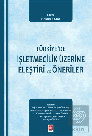 Türkiyede İşletmecilik Üzerine Eleştiri ve Öneriler Hakan Kara