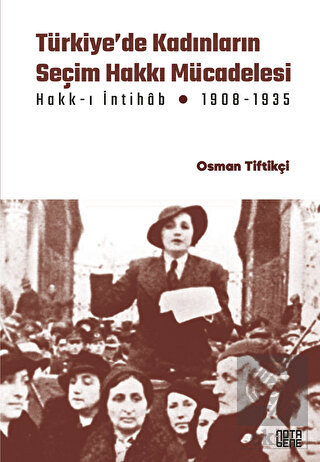 Türkiye'de Kadınların Seçim Hakkı (Hakk-ı İntihâb)