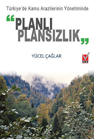 Türkiye\'de Kamu Arazilerinin Yönetiminde Planlı Pl