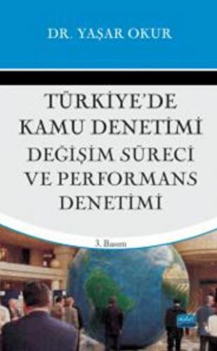 Türkiye\'de Kamu Denetimi; Değişim Süreci ve Perfor