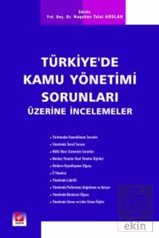 Türkiyede Kamu Yönetimi Sorunları Üzerine İncelemeler