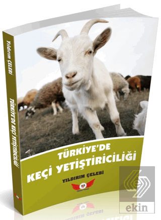 Türkiye'de Keçi Yetiştiriciliği