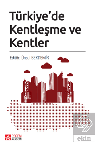 Türkiyede Kentleşme ve Kentler