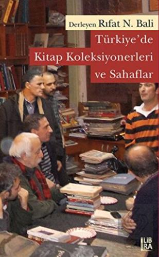 Türkiye'de Kitap Koleksiyonerleri ve Sahaflar