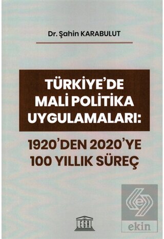 Türkiye'de Mali Politika Uygulamaları: 1920'den 20