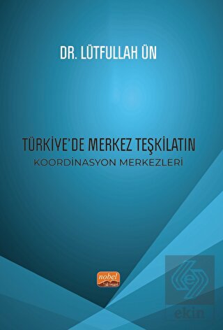 Türkiye'de Merkez Teşkilatın Koordinasyon Merkezle