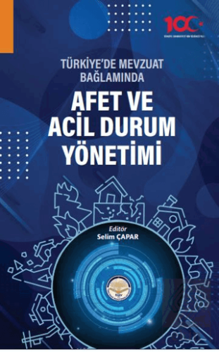 Türkiye'de Mevzuat Bağlamında Afet ve Acil Durum Y