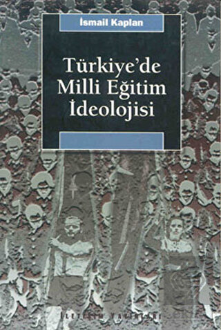 Türkiye\'de Milli Eğitim İdeolojisi