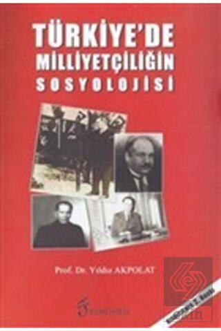 Türkiye\'de Milliyetçiliğin Sosyolojisi