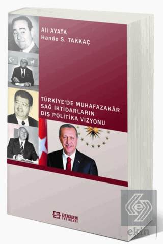 Türkiye'de Muhafazakâr Sağ İktidarların Dış Politi