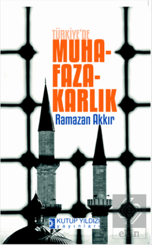 Türkiye\'de Muhafazakarlık