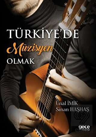 Türkiye'de Müzisyen Olmak