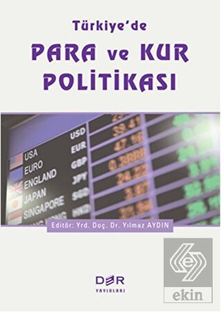 Türkiye'de Para ve Kur Politikası