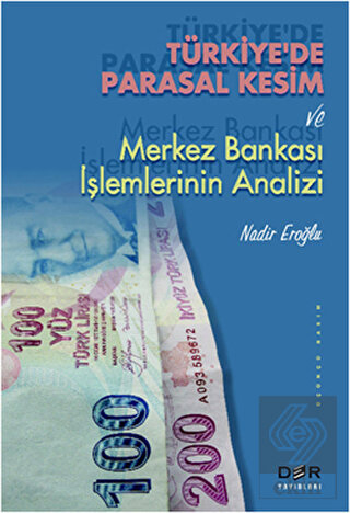 Türkiye\'de Parasal Kesim ve Merkez Bankası İşlemle