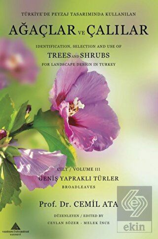Türkiye'de Peyzaj Tasarımında Kullanılan Ağaçlar v