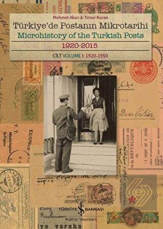 Türkiye\'de Postanın Mikrotarihi - Microhistory of