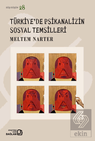 Türkiye\'de Psikanalizin Sosyal Temsilleri