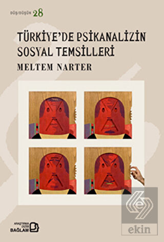 Türkiye\'de Psikanalizin Sosyal Temsilleri